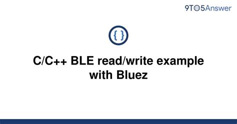 C/C++ <strong>BLE</strong> read/write <strong>example</strong> with <strong>Bluez</strong>. . Bluez ble example
